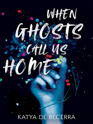 cover image of When Ghosts Call Us Home